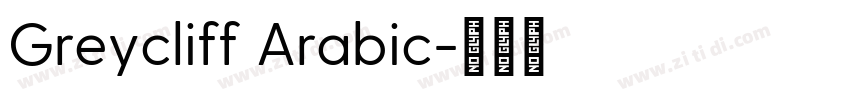 Greycliff Arabic字体转换
